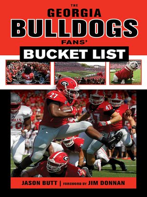 cover image of The Georgia Bulldogs Fans' Bucket List